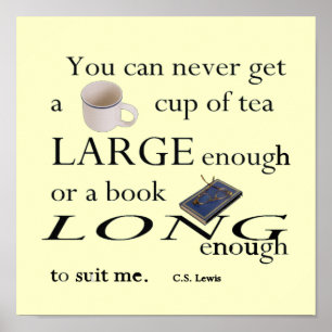 WK Tea groot genoeg - C.S. Lewis Poster