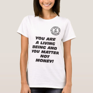 Wmns vous êtes être vivant T-shirt