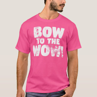 Wo buig voor de Wow Doggy Lovers voor Canine en Ra T-shirt