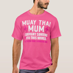 Wo Mom Mother Mauy Thai Thailand Muay Thai T-shirt