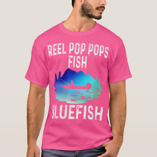 Wo Reel Pop Poppen Vis Blauwvis Grappig Gevist Ver T-shirt