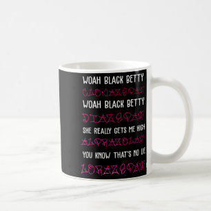 Woah Black Betty Clonazepam Woah Black Betty Diaze Koffiemok