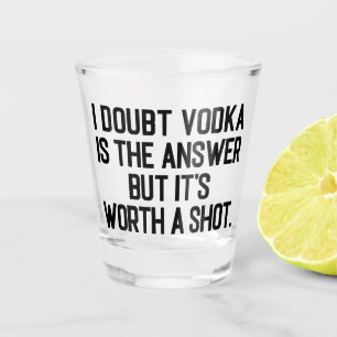 Wodka is het antwoord grappige Drink citaat Shot Glas