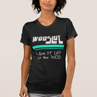WODSLUT-shirt T-shirt