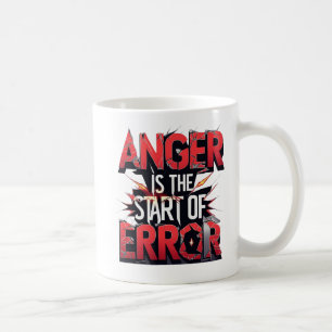 Woede is het begin van fouten Krachtige quote Koffiemok
