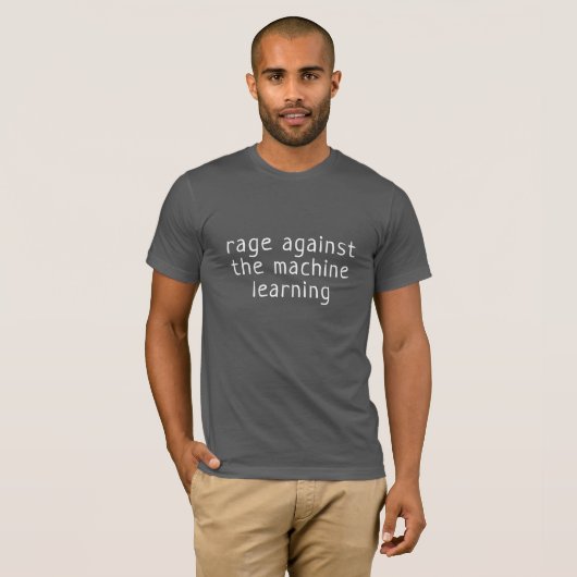 Woede tegen de machine learning t-shirt (Voorkant volledig)