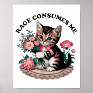 Woede verteert me kat bloem schattige poes kat mem poster