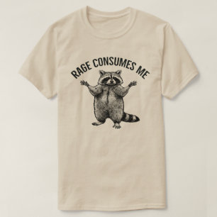 woede verteert me - unisex Wasbeer , grappig , T-shirt