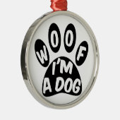 Woef ik ben een hond metalen ornament (Rechts)