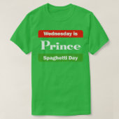 Woensdag is het prins Spaghettidag T-shirt (Design voorkant)