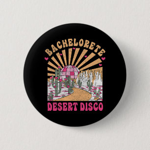 Woestijn Disco Bruid Squad Bruiloft Feest Afscheid Ronde Button 5,7 Cm