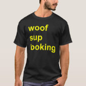 Wof Sup die de Circuit van het Shirt van de Way-ou (Voorkant)