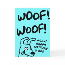 Wof. Wof. Wof. Een gelukkige verjaardag bij de hon