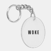 "WOKE" (dubbelzijdig) Sleutelhanger (Voorkant Links)