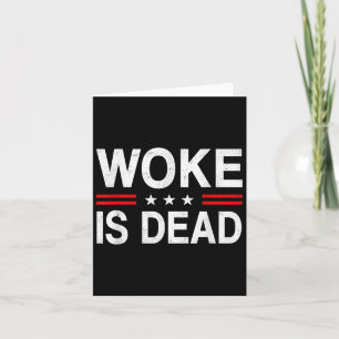 Woke Is Dood Grappige Sarcastische Slogan Mannen V Kaart