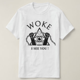 WOKE - JE VOIS T-SHIRT