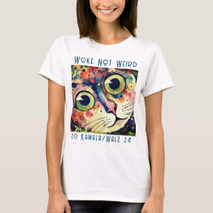 Woke Pas Étrange Kamala Chat T-Shirt