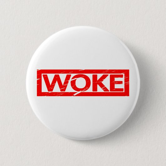 Woke Stamp Ronde Button 5,7 Cm (Voorkant)