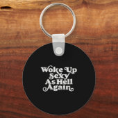 Woke Up Y As Hell Again Funny Distressed Eighti  Sleutelhanger (Voorkant)