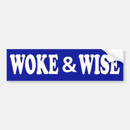 Woke & Wise Bumpersticker (Voorkant)