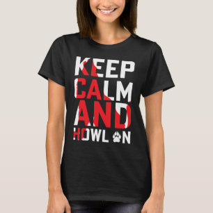 wolf blijft kalm en blijft hameren t-shirt