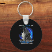 Wolf Don't Judge Me You Can't Handle Half Sleutelhanger (Voorkant)