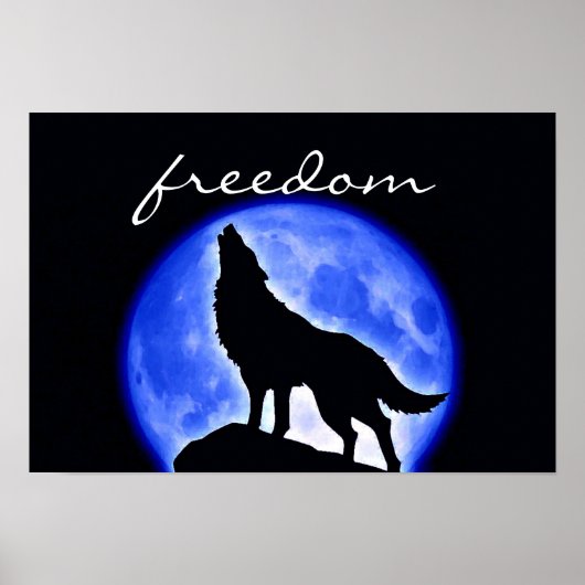 Wolf Howling Freedom Pleine lune bleue Poster de n (Devant)