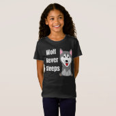 Wolf slaapt nooit t-shirt (Voorkant volledig)