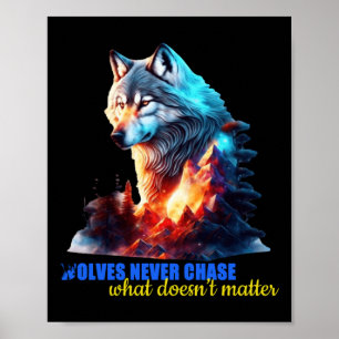 Wolven jagen nooit op wat niet werkt poster