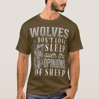 Wolven verliezen geen slaap over de mening van sch t-shirt