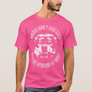 Wolven verliezen geen slaap over de meningen van s t-shirt