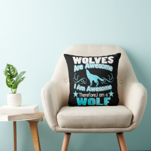 Wolven zijn Geweldig Ik ben Geweldig Grappige Wolf Kussen