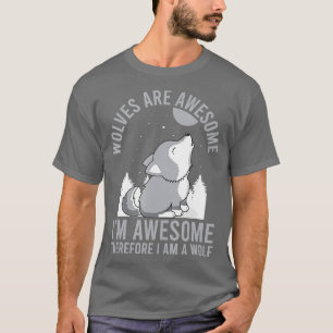 Wolven zijn Geweldige met een wolf Funny Pun Wilde T-shirt