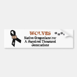 Wolven zijn inheemse oregoniërs. bumpersticker