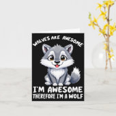 Wolves Are Awesome Funny Wolf Gif Zookeeper Kaart (Gele Bloem)