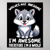 Wolves Are Awesome Funny Wolf Gif Zookeeper Poster (Voorkant)