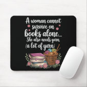 Woman Cannot Survive On Books Alone She Also Needs Muismat (Met muis)