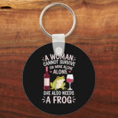 Woman Cannot Survive Wine Alone She Needs Frog  Sleutelhanger (Voorkant)