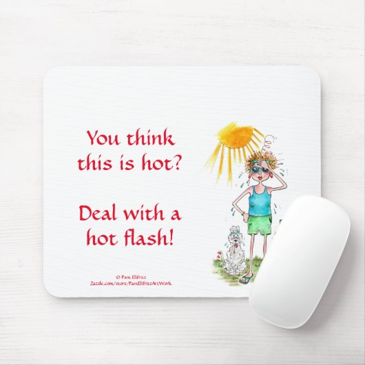 Woman Hot Flash Vignette Sun Poignant Statement Mo Muismat (Met muis)