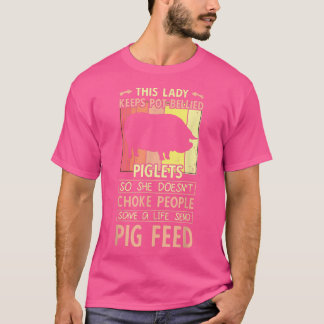 Woman Pot Bellied Pig Design - Vrouw Varkenshouder T-shirt