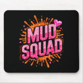 Womans Muddy Mud Run Squad Mudding Running Girls T Muismat (Voorkant)