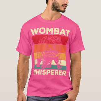Wombat Whisperer Funny Wombat Gezegde T-shirt