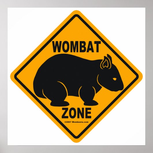 Wombat Zone Sign Poster (Voorkant)