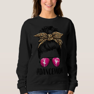Women Dance Mam Life Messy Bun Leopard Ballet Mam Trui