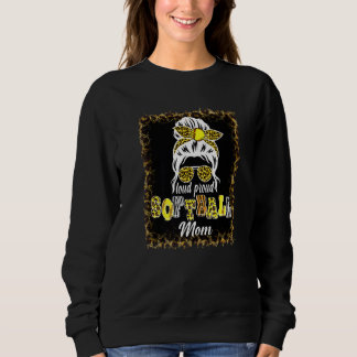 Women Loud & Proud Softball Mom Messy Bun Leopard  Trui
