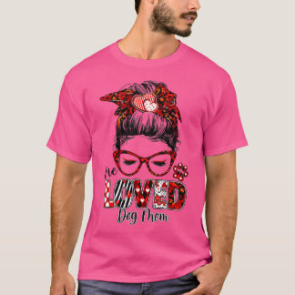 Women Messy Bun Hair One geliefde Dog Mam Valentij T-shirt