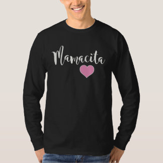 Women Regalo Para Mamacita Mommy Hispanic Latina M T-shirt