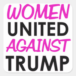 Women United Against Trump Vierkante Sticker