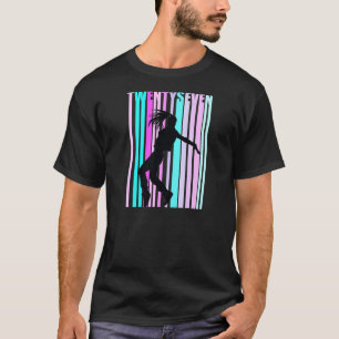 Womens 27th Dance Birthday For Girls Hiphop Dancer T-shirt