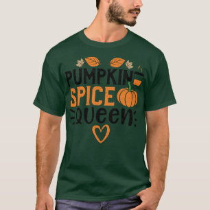 Womens Autumn Pumpkin Spice QueenPumpkin Gezegden T-shirt